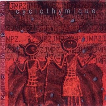 JMPZ - Cyclothymique