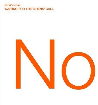 New Order - Waiting for the Sirens' Call