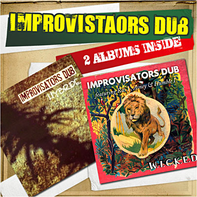 Improvisators Dub - W.I.C.K.E.D.