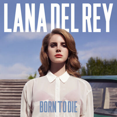 Lana Del Rey - Born to die