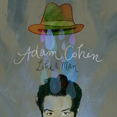 Adam Cohen - Like a man
