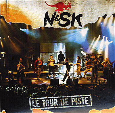 N&SK - Le Tour de piste