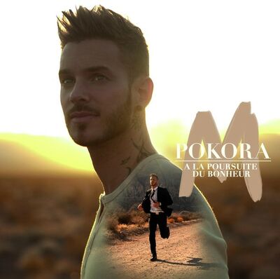 A la poursuite du bonheur - M. Pokora