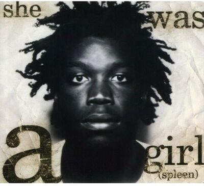 Spleen - She was a girl