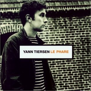 Tiersen (Yann) - Le Phare