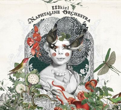 Ez3kiel - The Naphtaline Orchestra