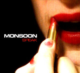 Monsoon - Speak