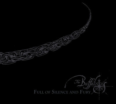 The Buffalos - Full of silence and fury