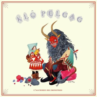 Klô Pelgag - L'alchimie des monstres