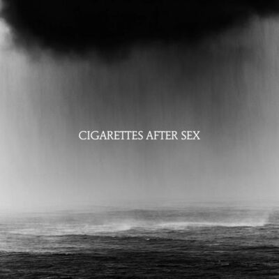 Cigarettes after sex - Cry