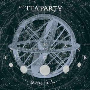 The Tea Party - Seven Circles