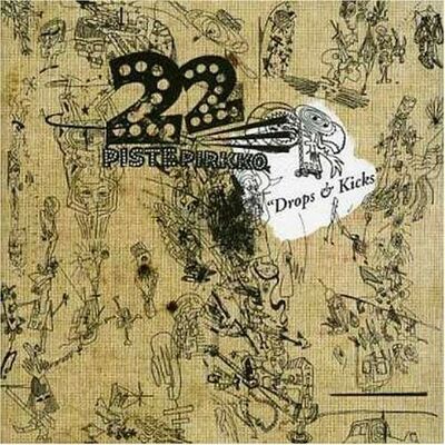22 PistePirkko - Drops & Kicks