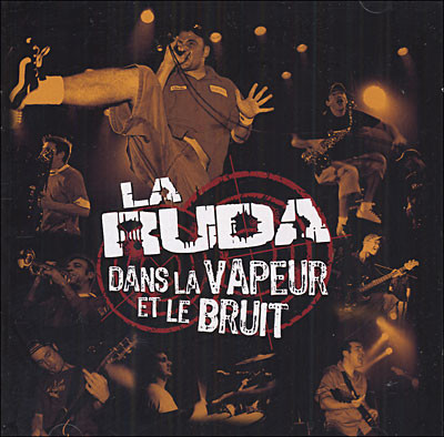 La Ruda - Dans la vapeur et le bruit