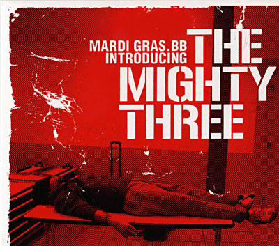 Mardi Gras Brass Band - Introducing the Mighty Three