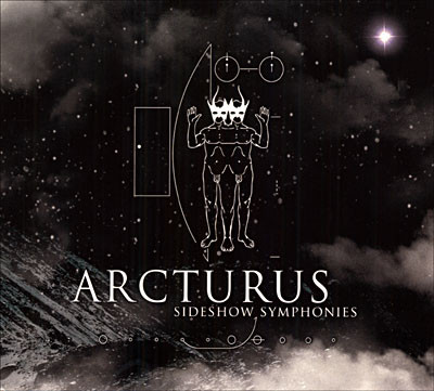 Arcturus - Sideshow Symphonies