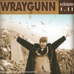 Wraygunn - Ecclesiastes 1.11
