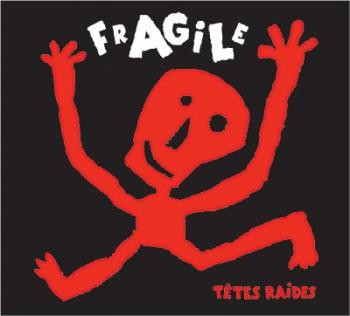 Têtes Raides - Fragile