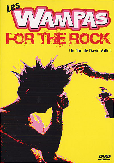Les Wampas - For the Rock