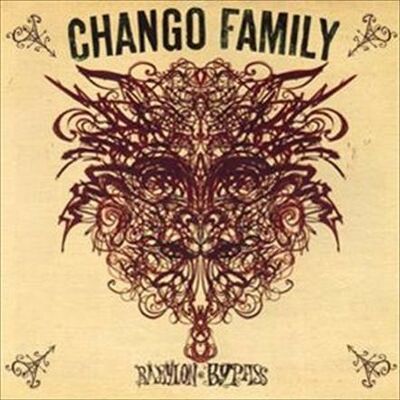 Chango Family - Babylon Bypass