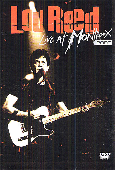 Reed (Lou) - Live at Montreux 2000