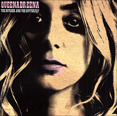 Queenadreena - The Butcher and the Butterfly