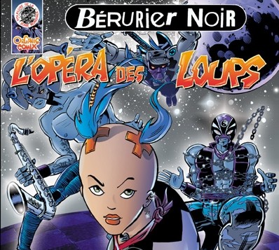 Bérurier Noir - L'opéra des loups