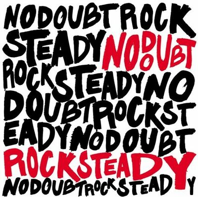 No Doubt - Rock Steady