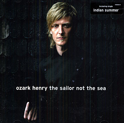 Epic dans Ozark Henry - The Sailor not the Sea