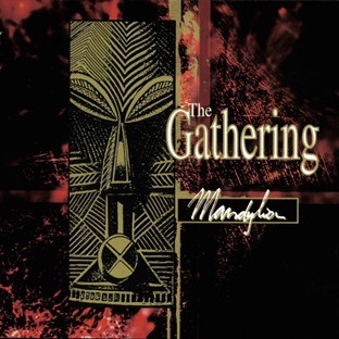 The Gathering - Mandylion