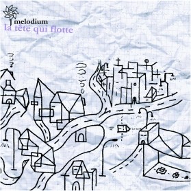 Melodium - La Tête qui Flotte