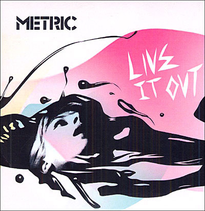 Metric - Live it Out
