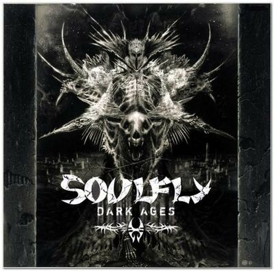 Soulfly - Dark Ages