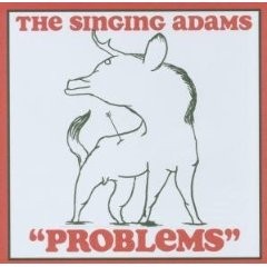 The Singing Adams - Problems