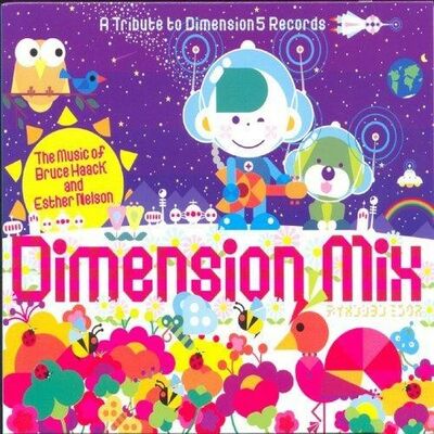 Dimension Mix - The Music of Bruce Haack and Esther Nelson