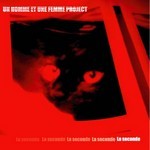Un Homme et une Femme Project - La seconde