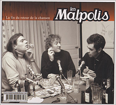 Les Malpolis - La fin du retour de la chanson