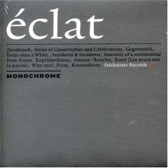 Monochrome - Eclat