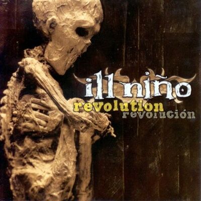 Ill Niño - Revolution Revolución