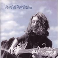 Hoffman (Lauren) - From the Blue House