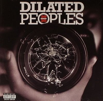 Dilated Peoples - 20/20