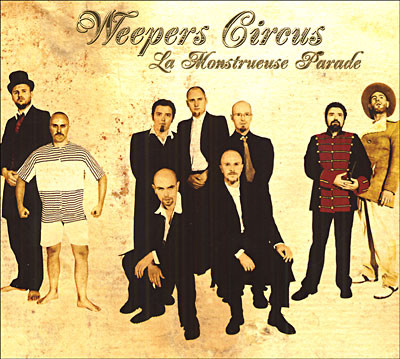 Weepers Circus - La monstrueuse parade