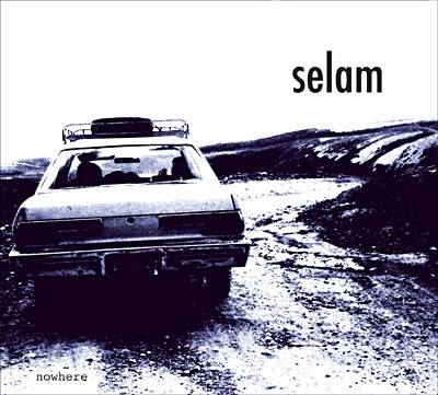 Selam - Nowhere