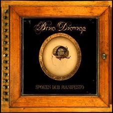 Brain Damage - Spoken Dub Manifesto - Volume 1