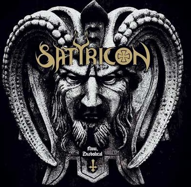 Satyricon - Now, Diabolical