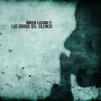 Green Lizard - Las Armas del silencio