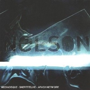 Nelson - Bangkok Riot