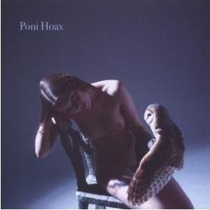 Poni Hoax - Poni Hoax