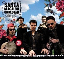 Santa Macairo Orkestar - Novo bal
