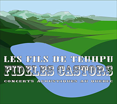 Les Fils de Teuhpu - FidÃ¨les castors
