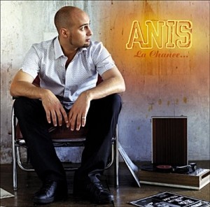 Anis - La chance...